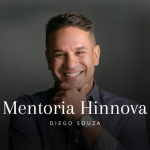Mentoria Hinnova - Diego Souza